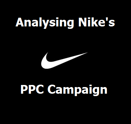 Analysing-A-Real-PPC-Campaign-Nike1.png