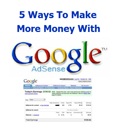 5-Ways-To-Make-More-Money-With-Google-Adsense.png